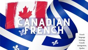آموزش زبان فرانسه برای مهاجرت به کانادا (کبک): از TEF تا اقامت